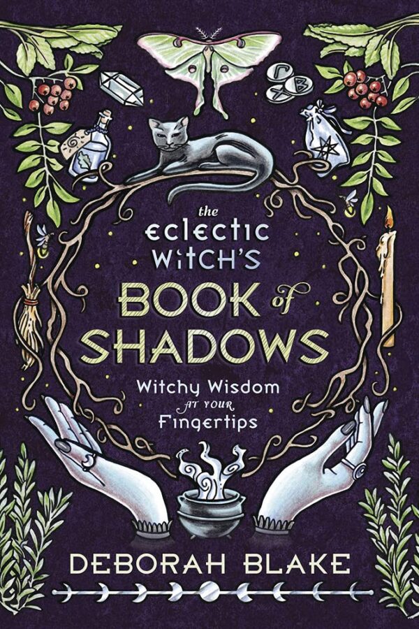 The Eclectic Witch's Book of Shadows 2